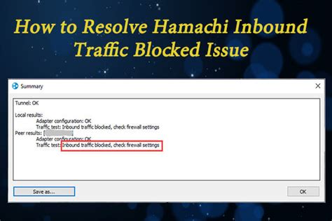 hamachi inbound traffic blocked|How to Resolve Hamachi Inbound Traffic Blocked Issue.